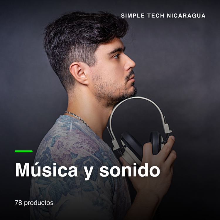 Música y sonido — Simple Tech Nicaragua